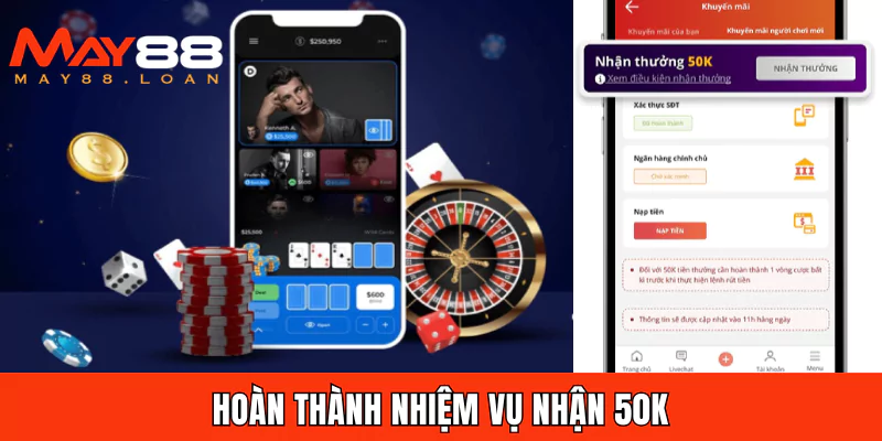 Hoàn thành nhiệm vụ nhận 50k